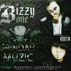 Mista Murder (feat. Bizzy Bone) Song Lyrics