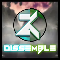 Dissemble - Single by KaixoMusic & Zimon Music album reviews, ratings, credits