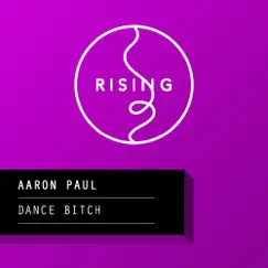 Dance Bitch (feat. Aaron Paul) - Single by Tom Neville & Zen Freeman album reviews, ratings, credits
