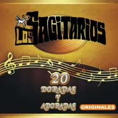 20 Doradas Y Adoradas Originales by Los Sagitarios album reviews, ratings, credits