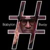 Babylon Bwoy - Single album lyrics, reviews, download