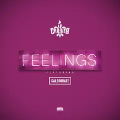 Feelings (feat. Caleborate) - Single by T. Carriér album reviews, ratings, credits