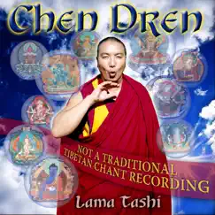 Chen Dren-An Invocation for Enlightenment by Lama Tashi album reviews, ratings, credits