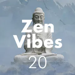20 Zen Vibes - The Most Soothing Relaxing New Age Music with Nature Sounds by Marvin Thurman & Zen Music Garden album reviews, ratings, credits