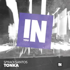 Tonka (Stephen Paul Remix) Song Lyrics