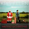 Waiting for Christmas - EP album lyrics, reviews, download