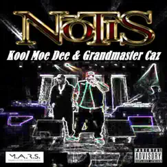 Notis - Single by Kool Moe Dee & Grandmaster Caz album reviews, ratings, credits