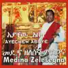 Medina Zelesegna album lyrics, reviews, download