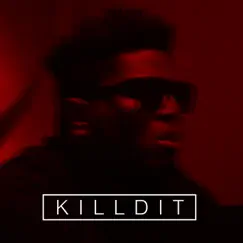 Killdit (feat. Dimebag) - Single by Yuneer Gainz album reviews, ratings, credits