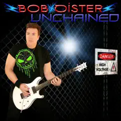 Unchained by Bob Oister album reviews, ratings, credits