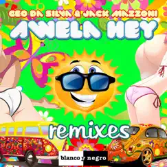 Awela Hey (Samuel Kimkò Porno Remix) Song Lyrics