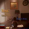 Bac II Trappin' - Single album lyrics, reviews, download