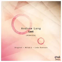 Lost [REMIXED] - Single by Andrew Lang, Ledo & Milad E album reviews, ratings, credits