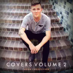 Covers, Vol. 2 - EP by Adam Christopher album reviews, ratings, credits
