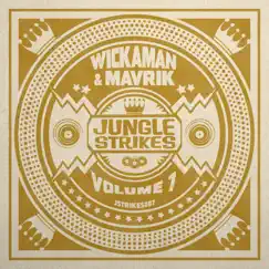 Jungle Strikes, Vol. 7 - Single by Wickaman & Mavrik album reviews, ratings, credits