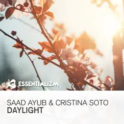 Daylight - Single by Saad Ayub & Cristina Soto album reviews, ratings, credits
