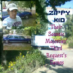 Their Satanic Majesties' Third Request's Demos - EP by Zippy Kid album reviews, ratings, credits