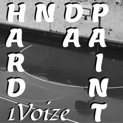 Hard N Da Paint - Single by 1voize album reviews, ratings, credits