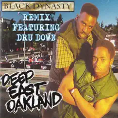 Deep East Oakland (feat. Dru Down) [Remix] Song Lyrics