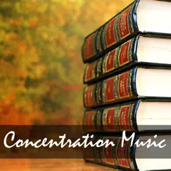 Concentration Music - Improve Reading & Memorization Skills, Study Songs for Brain Training Relaxation by Study Janelle album reviews, ratings, credits