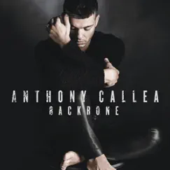 Backbone by Anthony Callea album reviews, ratings, credits