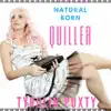Natural Born Quiller album lyrics, reviews, download