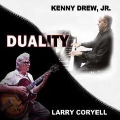 Duality by Larry Coryell & Kenny Drew, Jr. album reviews, ratings, credits