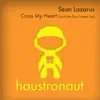 Cross My Heart (Until the Sun Comes Up) - Single album lyrics, reviews, download
