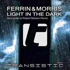 Light in the Dark (Remix) - Single by Ferrin & Morris album reviews, ratings, credits