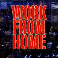 Work from Home (Instrumental) - Single by DJ Backitup! album reviews, ratings, credits