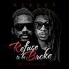 Refuse to Be Broke: Da Revolution 2 album lyrics, reviews, download