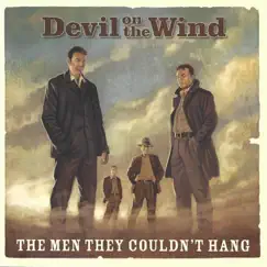 Devil on the Wind by The Men They Couldn't Hang album reviews, ratings, credits