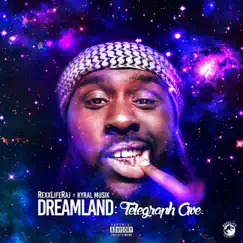 Dreamland: Telegraph Ave. by Rexx Life Raj album reviews, ratings, credits