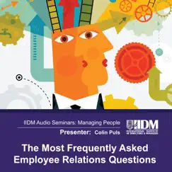 The Most Frequently Asked Employee Relations Questions - EP by Colin Puls & The International Institute of Directors & Managers album reviews, ratings, credits