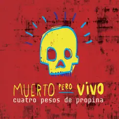 Muerto Pero Vivo (En Vivo) Song Lyrics