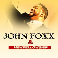 John Foxx & New Fellowship - Single by John Foxx & New Fellowship album reviews, ratings, credits