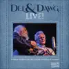 Del & Dawg Live (Live Version) album lyrics, reviews, download