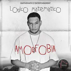 Amorfobia - Single by Logico Matematico album reviews, ratings, credits
