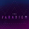 The Paradigm album lyrics, reviews, download