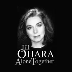 Alone Together by Jill O'Hara album reviews, ratings, credits