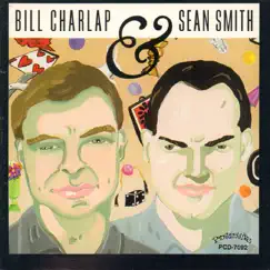 Bill Charlap and Sean Smith by Bill Charlap & Sean Smith album reviews, ratings, credits