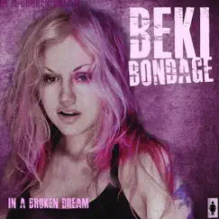 In a Broken Dream - Single by Beki Bondage album reviews, ratings, credits