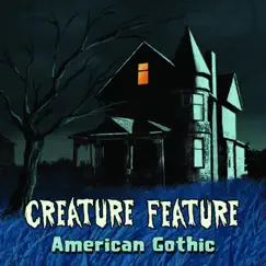 American Gothic by Creature Feature album reviews, ratings, credits