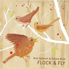 Flock & Fly by Rob Harbron & Emma Reid album reviews, ratings, credits