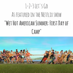 1-2-3 Let's Go (As Featured in the Netflix Show “Wet Hot American Summer: First Day of Camp”) - Single by Dave Ellis & Boo Howard album reviews, ratings, credits