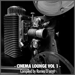 Cinema Lounge, Vol. 1 by Various Artists album reviews, ratings, credits