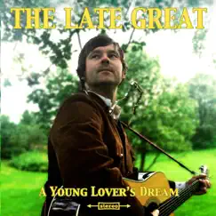 A Young Lover's Dream - Single by The Late Great album reviews, ratings, credits