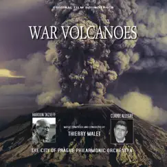 War Volcanoes (Original Motion Picture Soundtrack) by Thierry Malet & The City of Prague Philharmonic Orchestra album reviews, ratings, credits