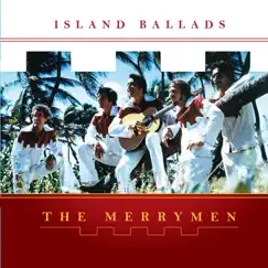 The Merrymen, Vol. 5 (Island Ballads) by The Merrymen album reviews, ratings, credits