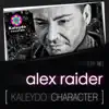 Kaleydo Character: Alex Raider 6 - Single album lyrics, reviews, download